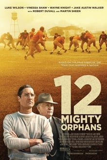 12 Mighty Orphans 2021