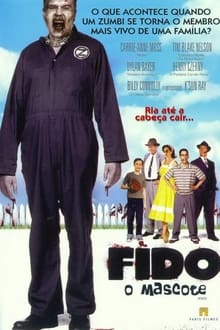 Poster do filme Fido - O Mascote