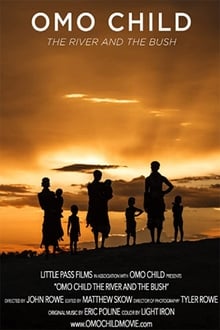 Poster do filme Omo Child: The River and the Bush