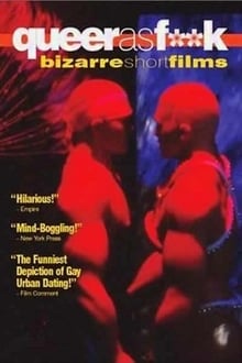 Poster do filme Queer as F**k: Bizarre Short Films