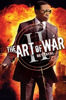 The Art of War II: Betrayal movie poster