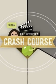 Poster da série Crash Course Film Production