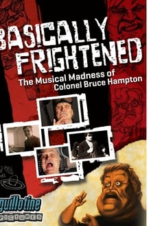 Poster do filme Basically Frightened: The Musical Madness of Colonel Bruce Hampton