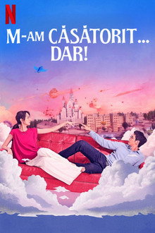 M-am căsătorit... dar!