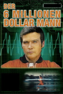 Der sechs Millionen Dollar Mann