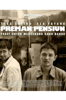 Preman Pensiun: Paket Untuk Mengenang Kang Bahar