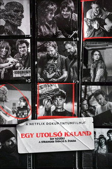 Egy utolsó kaland: Így készült a Stranger Things 5. évada