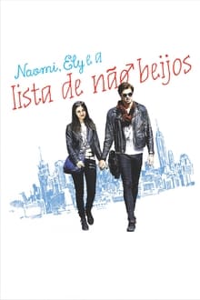 Poster do filme Naomi, Ely e a Lista de Não Beijos