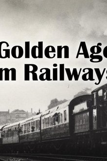 The-Golden-Age-of-Steam-Railways