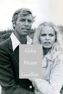 Poster do filme Aloha Means Goodbye