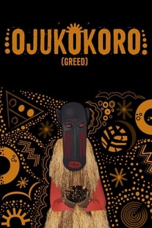 Poster do filme Ojukokoro: Greed