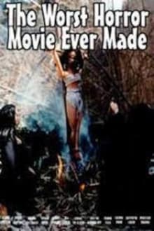 Poster do filme The Worst Horror Movie Ever Made