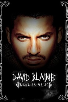 David Blaine: Real or Magic movie poster