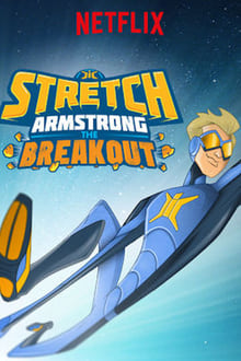 Poster do filme Stretch Armstrong: The Breakout