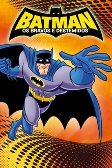 Poster da série Batman: Os Bravos e Destemidos