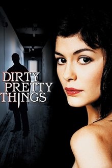 Dirty Pretty Things : Loin de chez eux