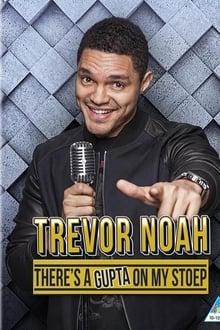 Trevor Noah: There's a Gupta on My stoep
