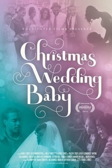 Poster do filme Christmas Wedding Baby