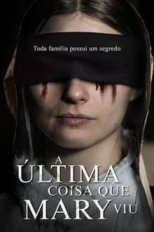 Poster do filme A Última Coisa que Mary Viu