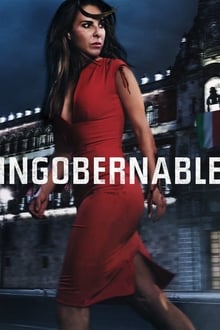 Ingobernable 1° Temporada Completa