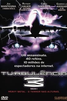 Poster do filme Turbulência 3