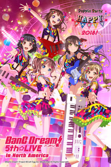 Poster do filme BanG Dream! 5th☆LIVE Day1:Poppin'Party HAPPY PARTY 2018!