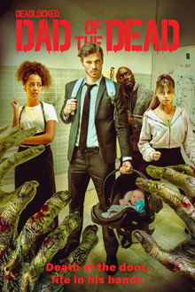 Deadlocked: Dad of the Dead
