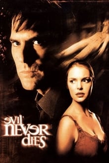 Poster do filme Evil Never Dies