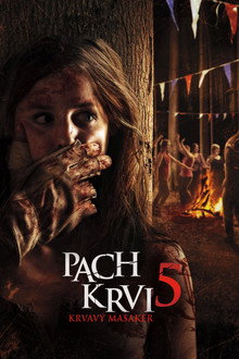 Pach krvi 5: Krvavý masaker