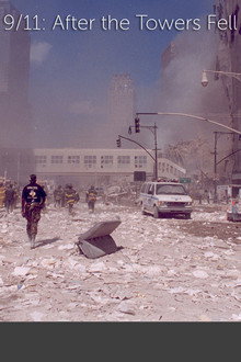 9/11: After The Towers Fell