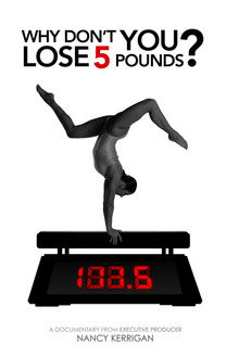 Why Don't You Lose 5 Pounds?