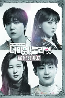 Poster da série I Hate You Juliet