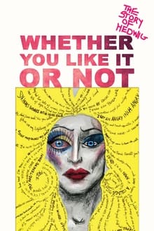 Poster do filme Whether You Like It or Not: The Story of Hedwig