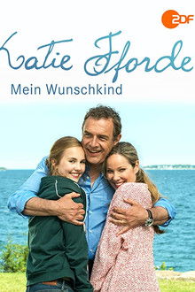 Katie Fforde: Mein Wunschkind