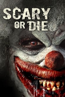 Scary or Die movie poster