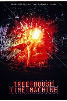 Poster do filme Tree House Time Machine