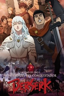 Berserk – A Era de Ouro, Ato 1: Ovo do Rei Supremo