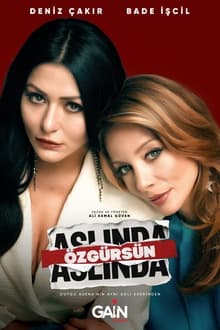 Aslında Özgürsün tv show poster