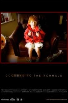 Poster do filme Goodbye to the Normals