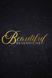 Beautiful Generations
