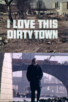 I Love This Dirty Town