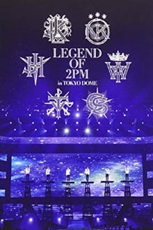 Poster do filme 2PM - Legend of 2PM in Tokyo Dome