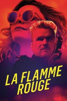 La Flamme Rouge movie poster