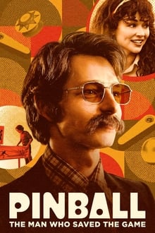 Poster do filme Pinball: O Homem que Salvou o Jogo