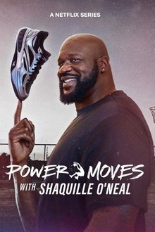 Power Moves with Shaquille O'Neal Power Moves with Shaquille O'Neal