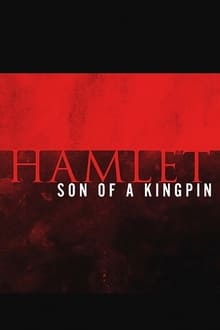 Poster do filme Hamlet: Son of a Kingpin