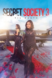 Poster do filme Secret Society 3: 'Til Death