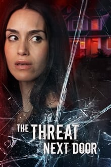 The Threat Next Door movie poster