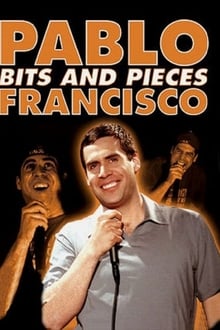 Poster do filme Pablo Francisco: Bits and Pieces