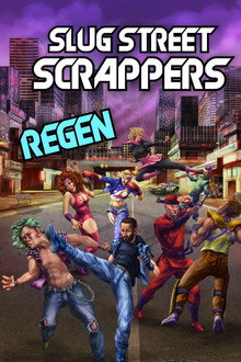 Slug Street Scrappers: Regen